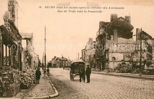 AK / Ansichtskarte Reims_Champagne_Ardenne Ruines apres la retraite des Allemands Rue de Vesle vers la Passerelle Ruine Truemmer 1. Weltkrieg Reims_Champagne_Ardenne