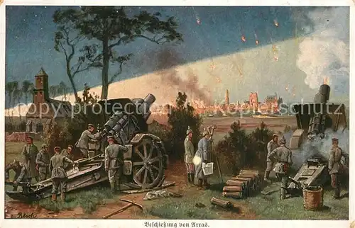 AK / Ansichtskarte Arras_Pas de Calais Beschiessung von Arras Kanonen Soldaten 1. Weltkrieg Kuenstlerkarte Arras_Pas de Calais