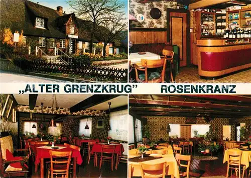 AK / Ansichtskarte Rosenkranz Alter Grenzkrug Theke Gastraeume Rosenkranz