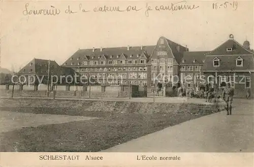 AK / Ansichtskarte Schlestadt Ecole normale Schlestadt