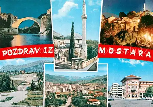 AK / Ansichtskarte Mostar_Moctap Tuerkenbruecke Moschee Teilansichten Mostar_Moctap