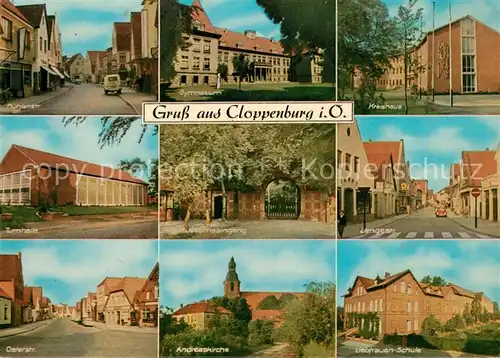 AK / Ansichtskarte Cloppenburg Muehlenstr Gymnasium Kreishaus Turnhalle Museumseingang Langestr Osterstr Andreaskirche Liebfrauen Schule Cloppenburg