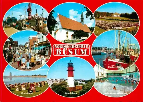 AK / Ansichtskarte Buesum_Nordseebad Werft Kurgarten Alleestrasse Korbstrand Leuchtturm Fischereihafen Meerwasserwellenbad Buesum_Nordseebad
