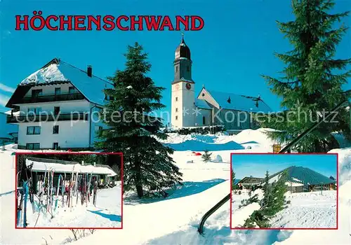 AK / Ansichtskarte Hoechenschwand Kirche Skihuette Hoechenschwand