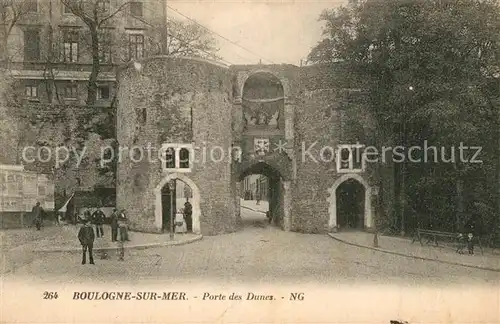 AK / Ansichtskarte Boulogne sur Mer Porte des Dunes Boulogne sur Mer