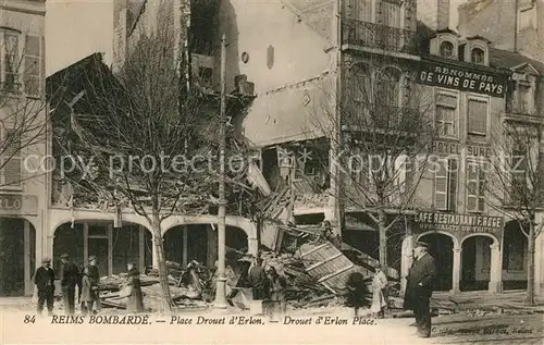 AK / Ansichtskarte Reims_Champagne_Ardenne Ville bombardee Place Drouet d Erlon Ruines Grande Guerre Truemmer 1. Weltkrieg Reims_Champagne_Ardenne