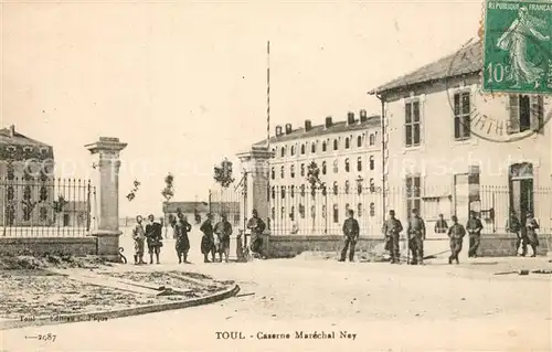 AK / Ansichtskarte Toul_Meurthe et Moselle_Lothringen Caserne Marechal Ney Toul_Meurthe et Moselle