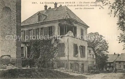 AK / Ansichtskarte Romagny sous Rougemont Ecole bombardee Ruines Grande Guerre Truemmer 1. Weltkrieg Romagny sous Rougemont