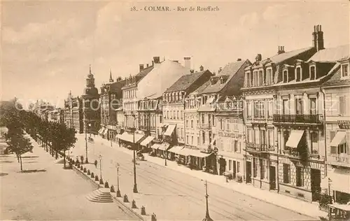 AK / Ansichtskarte Colmar_Haut_Rhin_Elsass Rue de Rouffach Colmar_Haut_Rhin_Elsass