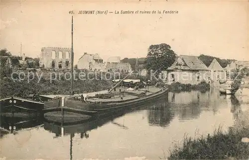 AK / Ansichtskarte Jeumont La Sambre et ruines de la Fenderie Jeumont