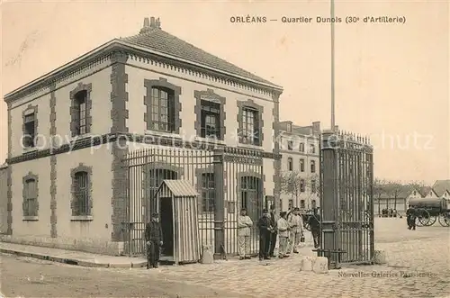 AK / Ansichtskarte Orleans_Loiret Quartier Dunois 30e d Artillerie Orleans_Loiret