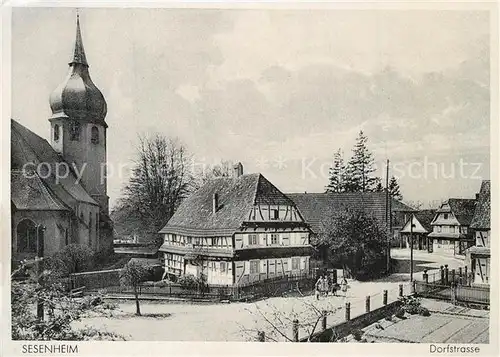 AK / Ansichtskarte Sesenheim Dorfstrasse Kirche Sesenheim
