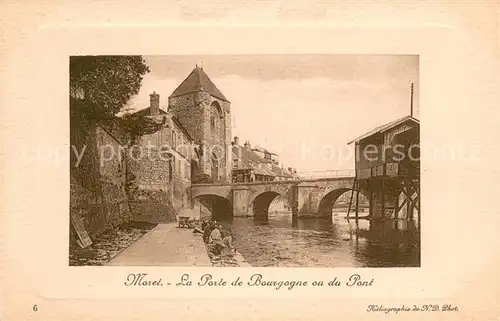 AK / Ansichtskarte Moret sur Loing Porte de Bourgogne ou du Pont Moret sur Loing