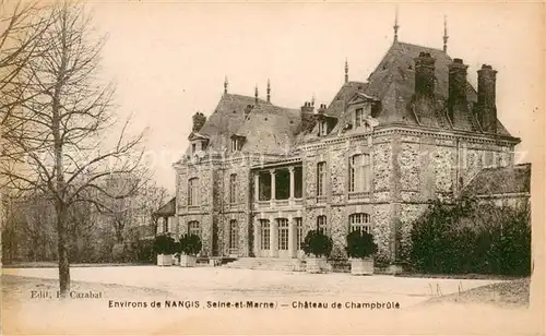 AK / Ansichtskarte Nangis Chateau de Champbrûle Nangis