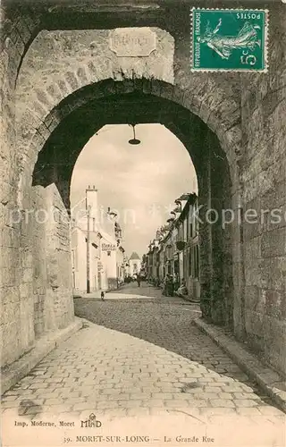 AK / Ansichtskarte Moret sur Loing Grande Rue Moret sur Loing