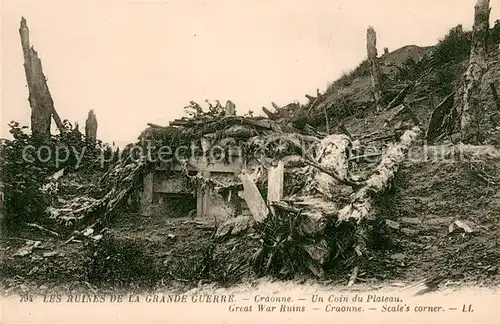 AK / Ansichtskarte Craonne_Aisne Un coin du plateau Ruines Grande Guerre Truemmer 1. Weltkrieg Craonne Aisne