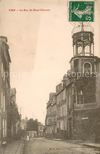 AK / Ansichtskarte Vire_Calvados Rue du Haut Chemin Vire Calvados