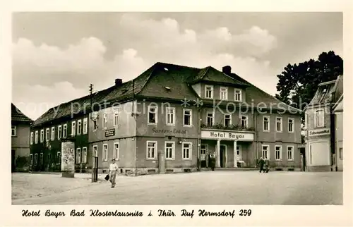 AK / Ansichtskarte Bad_Klosterlausnitz Hotel Beyer Bad_Klosterlausnitz