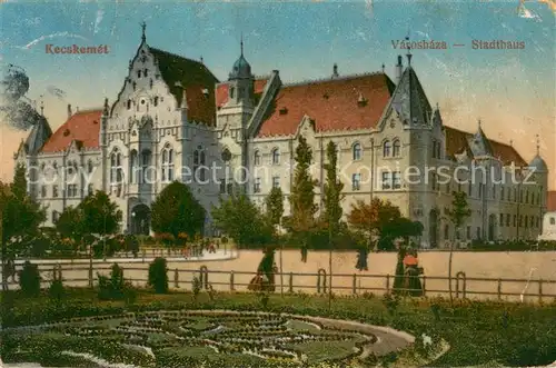AK / Ansichtskarte Kecskemet Varoshaza Stadthaus Park Kecskemet