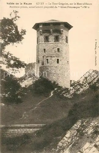 AK / Ansichtskarte Givet_Ardennes La Tour Gregoire sur le Mont dHaurs Anienne prison Givet Ardennes