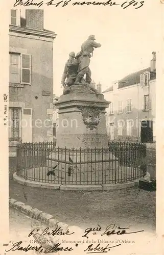 AK / Ansichtskarte Orleans_Loiret Monument de la Defense d Orleans Orleans_Loiret