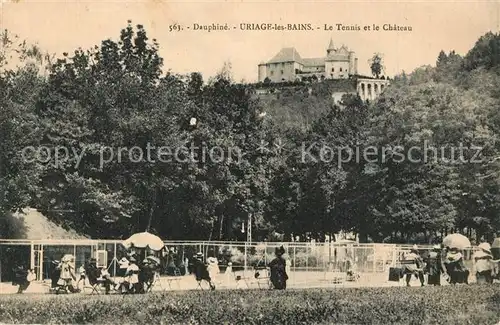 AK / Ansichtskarte Uriage les Bains_Isere Dauphine Le Tennis et le Chateau Uriage les Bains_Isere