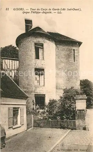 AK / Ansichtskarte Gisors_Eure Tour du Corps de Garde epoque Philippe Auguste Gisors Eure