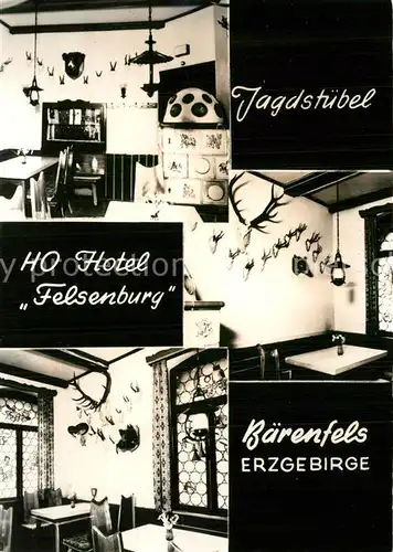 AK / Ansichtskarte Baerenfels_Erzgebirge HO Hotel Felsenburg Jagdstuebel Baerenfels Erzgebirge