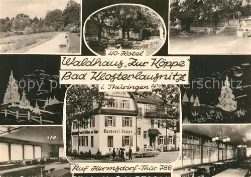 AK / Ansichtskarte Bad_Klosterlausnitz HO Hotel Waldhaus Zur Koeppe Teilansichten Bad_Klosterlausnitz