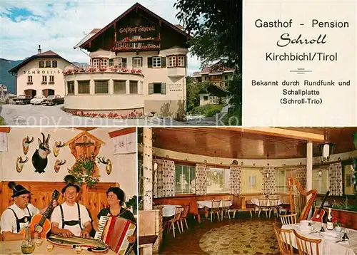 AK / Ansichtskarte Kirchbichl_Tirol Gasthof Pension Schroll Hausmusik Kirchbichl Tirol