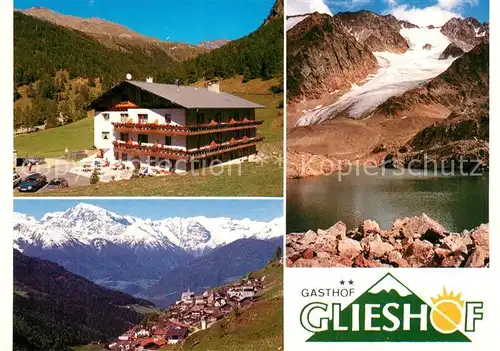 AK / Ansichtskarte Mals_Suedtirol Gasthof Glieshof Bergsee Gletscher Alpenpanorama Mals Suedtirol