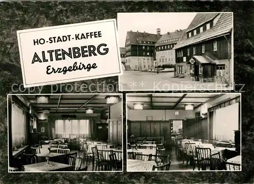 AK / Ansichtskarte Altenberg_Erzgebirge HO Stadt Kaffee Altenberg Erzgebirge