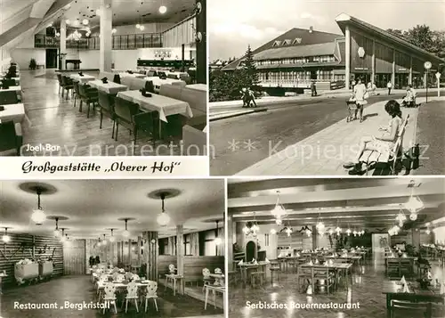 AK / Ansichtskarte Oberhof_Thueringen Grossgaststaette Oberer Hof Joel Bar Restaurant Oberhof Thueringen