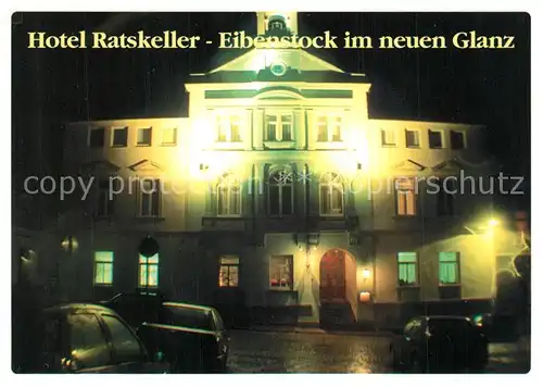 AK / Ansichtskarte Eibenstock Hotel Ratskeller Nachtaufnahme Eibenstock