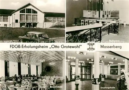 AK / Ansichtskarte Masserberg FDGB Erholungsheim Otto Grotewohl Hallenbar Bauernstube Empfangshalle Masserberg