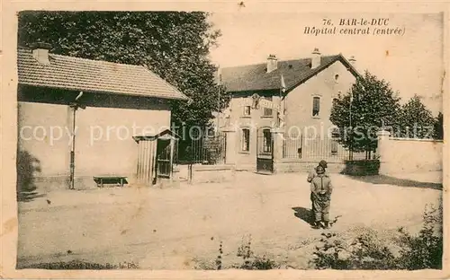 AK / Ansichtskarte Bar le Duc Hopital Central Bar le Duc