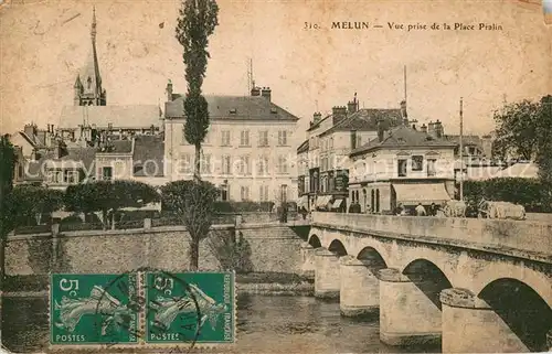 AK / Ansichtskarte Melun_Seine_et_Marne Vue prise de la Place Pralin Pont Melun_Seine_et_Marne