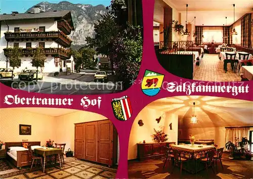 AK / Ansichtskarte Obertraun Gasthof Restaurant Obertrauner Hof Gastraeume Zimmer Obertraun