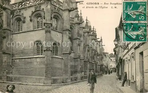 AK / Ansichtskarte Gisors_Eure Rue Dauphine Abside de l Eglise Gisors Eure