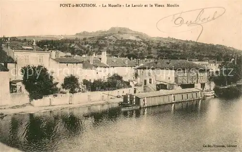 AK / Ansichtskarte Pont a Mousson La Moselle Lavoir et vieux moulin Pont a Mousson