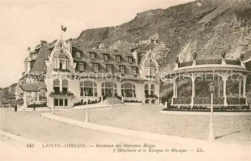AK / Ansichtskarte Sainte Adresse Residence des Ministres Belges Hotellerie et Kiosque de Musique Sainte Adresse