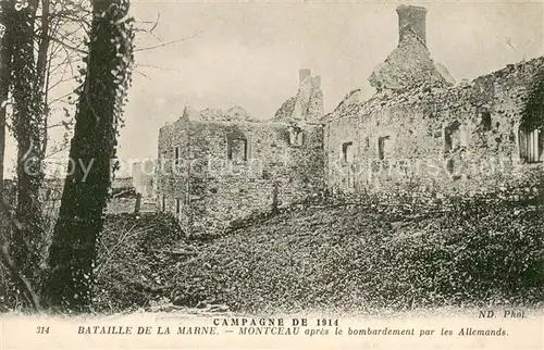 AK / Ansichtskarte Montceaux les Provins apres le bombardement Bataille de la Marne Ruines Grande Guerre Truemmer 1. Weltkrieg Montceaux les Provins