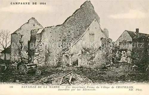 AK / Ansichtskarte Chatillon la Borde Ferme du village Ruines Bataille de la Marne Grande Guerre Truemmer 1. Weltkrieg Chatillon la Borde