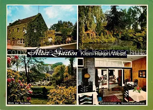 AK / Ansichtskarte Klein_Reken Gasthof Alter Garten Terrasse Parkanlage Kaminzimmer und Gesellschaftsraum Klein_Reken