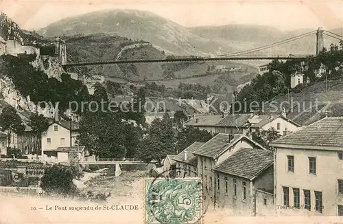 AK / Ansichtskarte Saint Claude_Jura Pont suspendu Saint Claude_Jura
