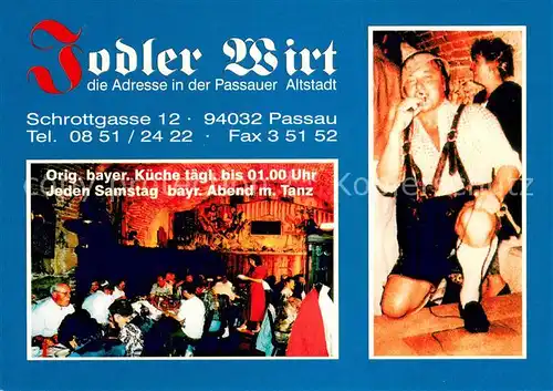 AK / Ansichtskarte Passau Gaststaette Jodler Wirt Tanzveranstaltung Jodler Passau