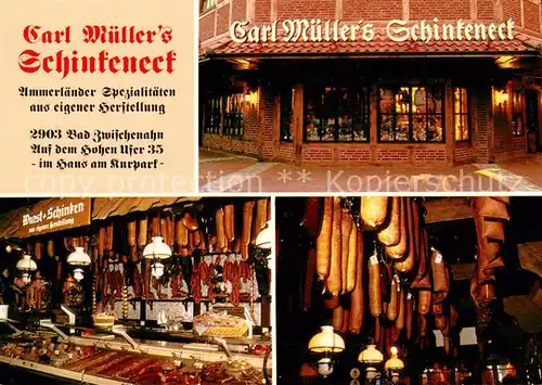 AK / Ansichtskarte Bad_Zwischenahn Carl Muellers Schinkeneck Ammerlaender Spezialitaeten Bad_Zwischenahn