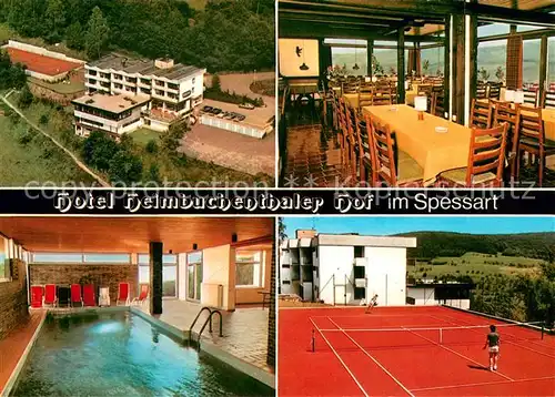 AK / Ansichtskarte Heimbuchenthal Hotel Heimbuchenthal Fliegeraufnahme Gaststube Hallenbad Tennisplatz Heimbuchenthal