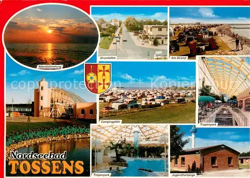 AK / Ansichtskarte Tossens_Nordseebad Abendstimmung Strandallee Strand Campingplatz Tropenpark Jugendherberge Tossens_Nordseebad