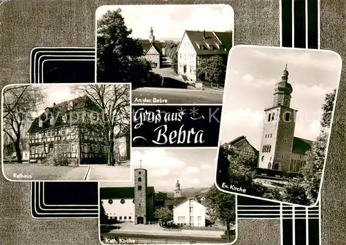 AK / Ansichtskarte Bebra Rathaus An der Bebra Kath und Ev Kirche Bebra